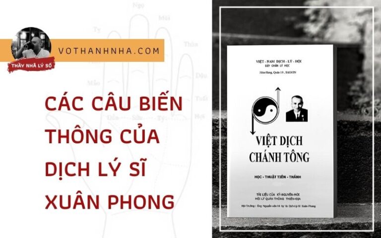 Các câu BIẾN THÔNG của Dịch Lý Sĩ Xuân Phong