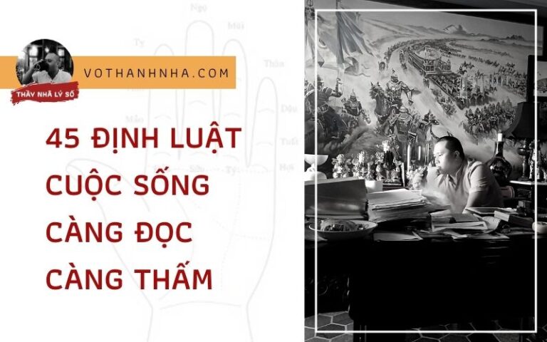 45 Định Luật Cuộc Sống Càng Đọc Càng Thấm