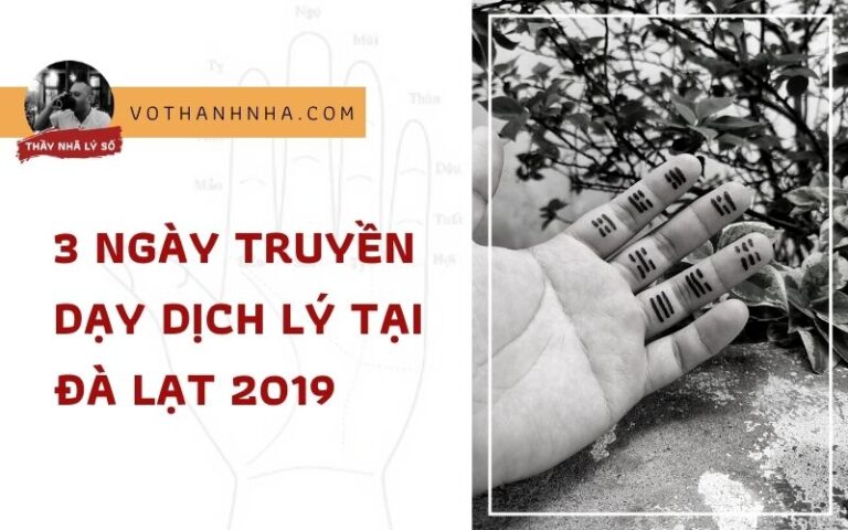 3 Ngày Truyền Dạy Dịch Lý Tại Đà Lạt 2019