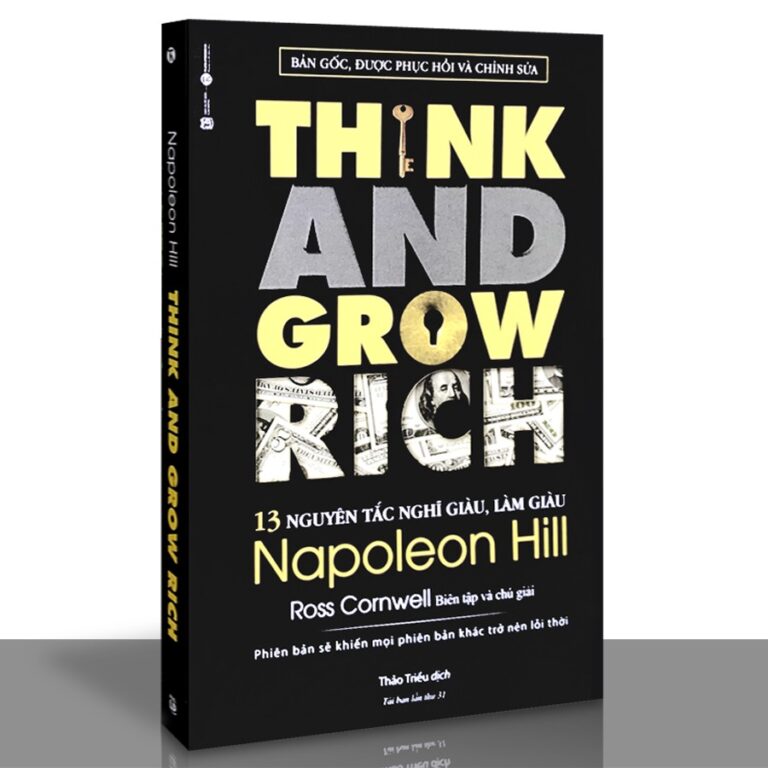 13 NGUYÊN TẮC NGHĨ GIÀU LÀM GIÀU – THINK AND GROW RICH