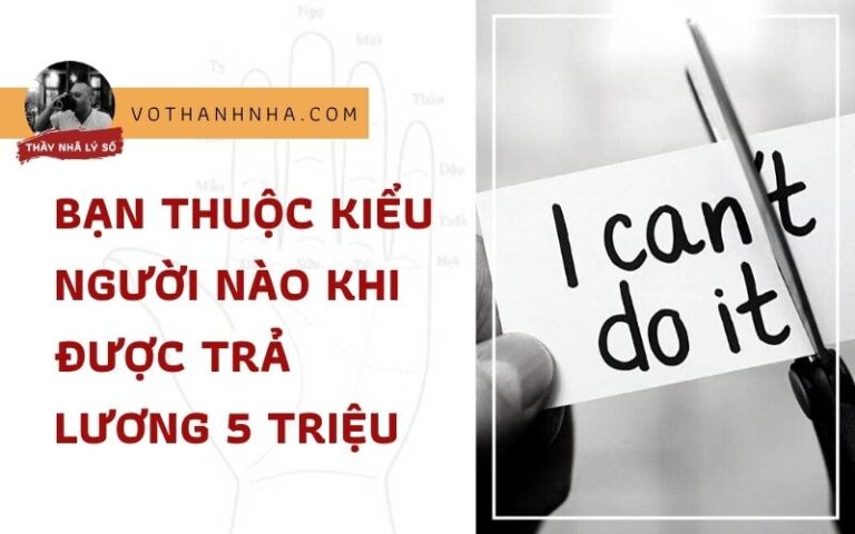 Bạn Thuộc Kiểu Người Nào Khi Nhận Lương 5 Triệu Đồng?