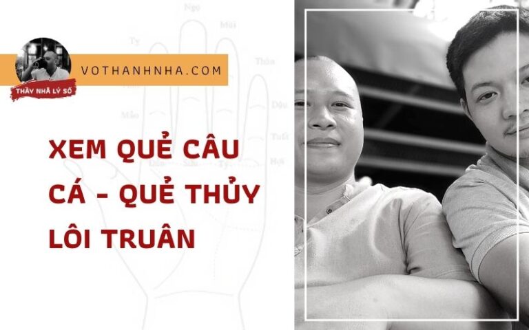 Xem Quẻ Câu Cá – Quẻ Thủy Lôi Truân