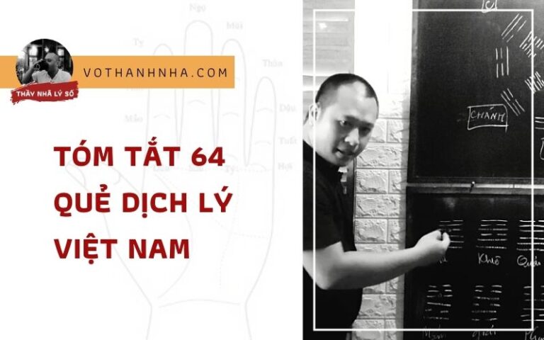Tóm Tắt 64 Quẻ Dịch Lý Việt Nam