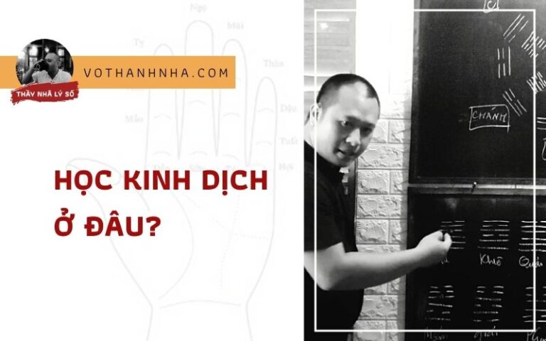 Học Kinh Dịch Ở Đâu? Nơi Dạy Kinh Dịch