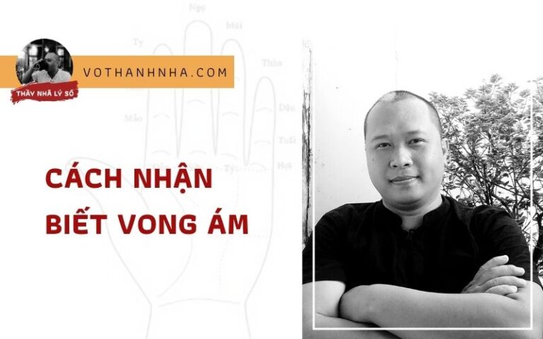 Cách Nhận Biết Vong Ám