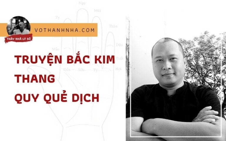 Truyện Bắc Kim Thang Quy Quẻ Dịch