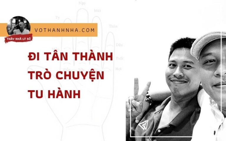 Đi Tân Thành Trò Chuyện Tu Hành