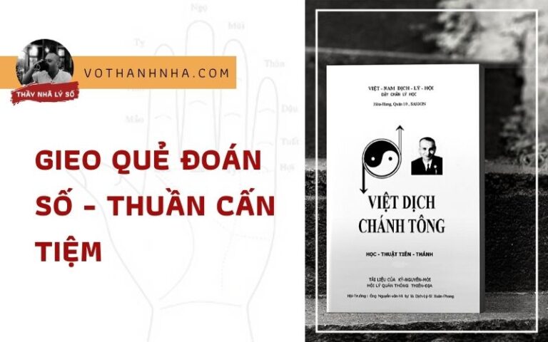 Gieo Quẻ Đoán Số – Thuần Cấn Tiệm