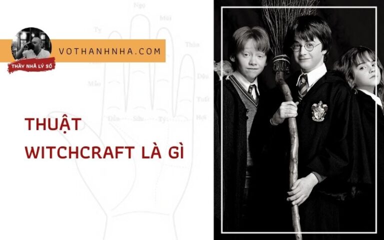 Thuật Witchcraft Là Gì