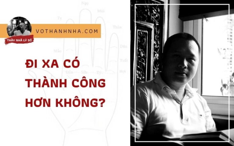 Trả Lời Câu Hỏi: Đi Xa Có Thành Công Hơn Không?