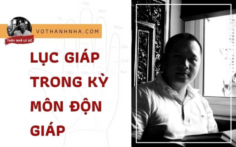 Lục Giáp Trong Kỳ Môn Độn Giáp