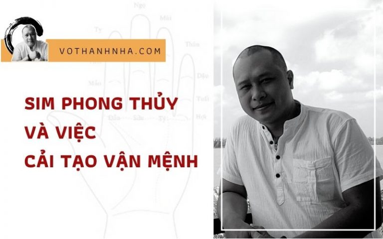 Sự Thật về Sim Phong Thủy và Cải Tạo Mệnh