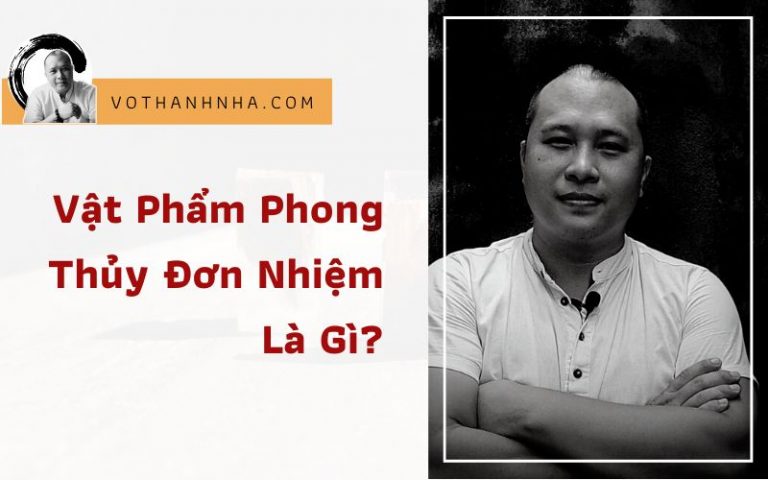 Vật Phẩm Phong Thủy Đơn Nhiệm Là Gì?