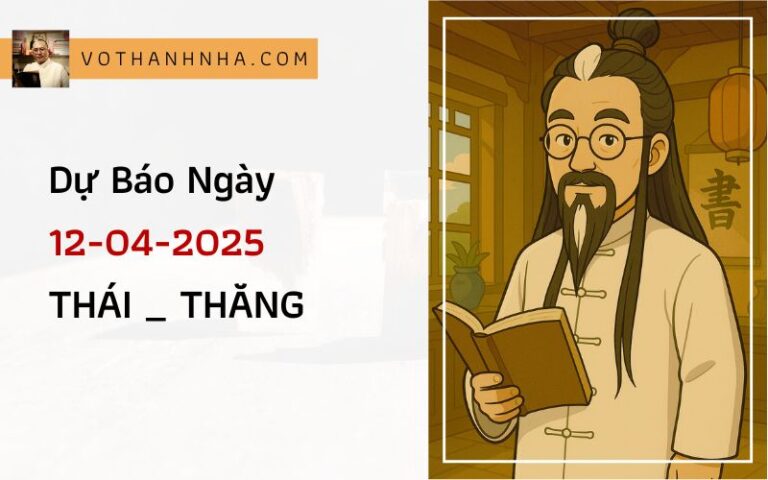 Dự Báo Ngày 12-04-2025 | THÁI _ THĂNG
