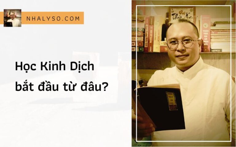 Học Kinh Dịch Bắt Đầu Từ Đâu?